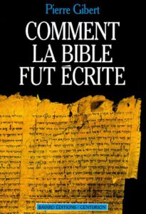 Comment la bible fut écrite