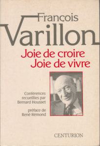 Joie de Croire, Joie de vivre